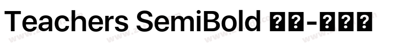 Teachers SemiBold 半粗字体转换